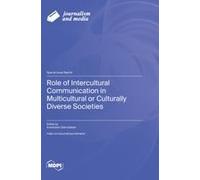 Role Of Intercultural Communication In Multicultural Or Culturally Diverse Societies