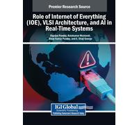 Role Of Internet Of Everything (Ioe), Vlsi Architecture, And Ai In Real-Time Systems