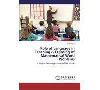 Role Of Language In Teaching & Learning Of Mathematical Word Problems