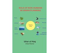Role of Non-Humans in Urban Planning