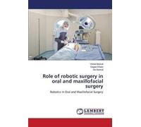 Role Of Robotic Surgery In Oral And Maxillofacial Surgery
