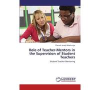 Role Of Teacher-Mentors In The Supervision Of Student Teachers