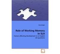 Role of Working Memory in SLA Wright, Clare (Auteur)