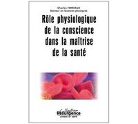 Role Physiologique De La Conscience Dans La Maitrise De La Sante