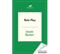 Role Play - Jessie Burton - Phoenix - ebook (ePub) - Livre