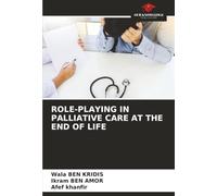 ROLE-PLAYING IN PALLIATIVE CARE AT THE END OF LIFE