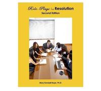 Role-Plays For Resolution, Second Edition