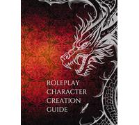Roleplay Character Creation Guide