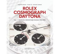 Rolex Cosmograph Daytona Modèles à remontage manuel 1963-1988 - Anthony Marquié - Watchprint.com - broché - Beau livre