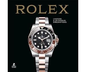Rolex - l'histoire, les montres iconiques et les modèles de tous les records