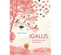 Rolf Erdorf Marije Tolma Igalus: Eine Geschichte aus der Sauseschrittzei (Relié)