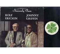Rolf Ericson, Johnny Griffin - Sincerely Ours