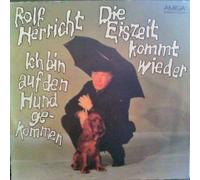 Rolf Herricht - Rolf Herricht - Ich Bin Auf Den Hund Gekommen / Die Eiszeit Kommt Wieder - AMIGA - 4 56 430