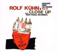 Rolf Kühn - Close Up [Import]