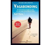 Vagabonding Rolf Potts (Auteur)