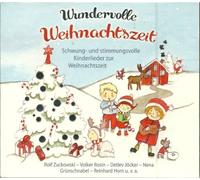 Rolf Zuckowski - Rolf Zuckowski - Wundervolle Weihnachtszeit - Schwung- und stimmungsvolle Kinderlieder zur Weihnachtszeit