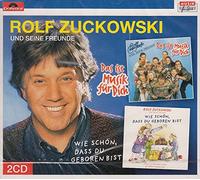 Rolf Zuckowski und seine Freunde - Rolf Zuckowski und seine Freunde - Das ist Musik für Dich + Wie schön dass Du geboren bist (2 CDs im Schuber)