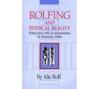 Rolfing and Physical Reality