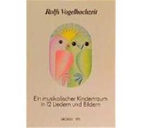 Rolfs Vogelhochzeit. Best.-Nr. 975 Zuckowski, Rolf (Auteur)