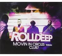 Roll Deep - Movin in Circles/Club 7 [Import]