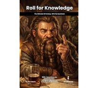Roll for Knowledge | The Ultimate D&D 5E Pub Quiz Book: 550+ Trivia Questions for Game Nights, Conventions & Tavern Events