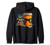 Roll Like It's Monday and The Maj is Coffee Sweat à Capuche