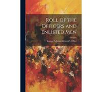 Roll Of The Officers And Enlisted Men