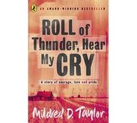 roll of thunder, hear my cry Taylor Mildred D. (Auteur)