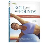 Roll Off The Pounds: Aerobic Gymball Workout
