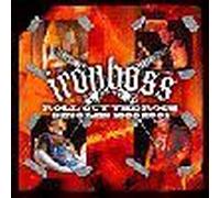 Iron Boss - Roll Out The Rock [Import]