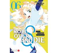Roll Over and Die T06