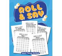 Roll & Say Speech Therapy Workbook: No-Prep Articulation Activity Game Book Targeting 15 Different Sounds Written by a Speech-Language Pathologist