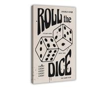 Roll The Dice Poster sur toile Décoration murale pour salon, chambre à coucher 40 x 60 cm