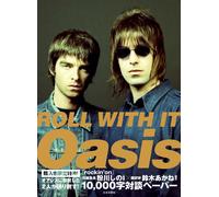 Roll With It Oasis In Photographs