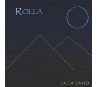 Rolla - La la Land