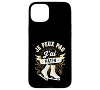 Roller Patin Humour J’AI Patin J'Peux Pas J'Ai Patin Coque pour iPhone 15 Plus