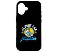 Roller Patin Humour J’AI Patin J'Peux Pas J'Ai Patin Coque pour iPhone 16