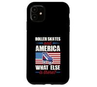 Roller Skates and America What Else is There 4 Juillet Coque pour iPhone 11