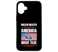 Roller Skates and America What Else is There 4 Juillet Coque pour iPhone 16 Plus