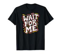Roller Skating Wait for Me Retro Skateboarding T-Shirt