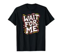 Roller Skating Wait for Me Retro Skateboarding T-Shirt Graphique avec Valeur