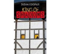 Rollercoasters: King Of Shadows - Susan Cooper Susan Cooper (Auteur)