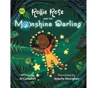 Rollie Rose and the Moonshine Darling by Al Campbell Al Campbell (Auteur)