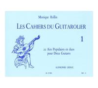 ROLLIN MONIQUE - LES CAHIERS DU GUITAROLIER VOL.1