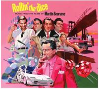 Rollin The Dice - Music From The Films Of Martin Scorsese - Limited Edition