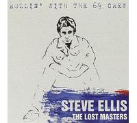 Rollin' With the 69 Crew - the Lost Masters