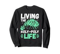 Rollin' with The Isopods Design pour Les Amateurs d'isopodes Sweatshirt