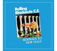 Rolling Blackouts Coastal Fever Sideways to New Italy (Vinyl) 12" Album