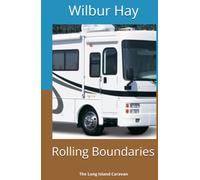 Rolling Boundaries: The Long Island Caravan