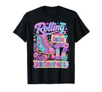 Rolling Into 17 Years Old Roller Skating Girl 17th Birthday T-Shirt
